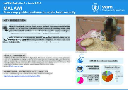mVAM Bulletin 6 - JuneMALAWI Poor crop yields continue to erode food security KEY MESSAGES: