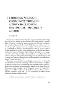 19 BUILDING ACADEMIC COMMUNITY THROUGH A TOWN HALL FORUM: RHETORICAL THEORIES IN ACTION Tania Smith