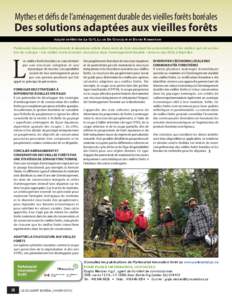 Mythes et défis de l’aménagement durable des vieilles forêts boréales  Des solutions adaptées aux vieilles forêts Adapté de Héloïse Le Goff, Louis De Grandpré et Daniel Kneeshaw Partenariat innovation forêt 