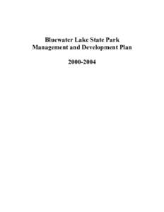 Bluewater Lake State Park Management and Development Plan[removed] Table of Contents Bluewater State Park