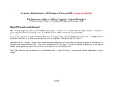 Frequently Asked Questions Series 20 (Released on 28 February[removed]Last updated on 1 July[removed]Rule Requirements relating to Notifiable Transactions, Connected Transactions, Mineral Companies, Issues of Securities and