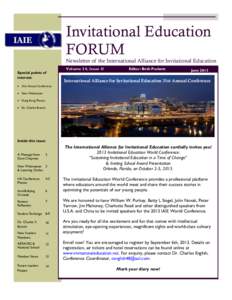Invitational Education FORUM Newsletter of the International Alliance for Invitational Education Special points of interest: