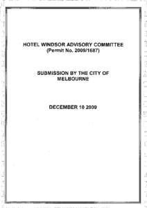 HOTEL WINDSOR ADVISORY COMMITTEE (Permit No[removed]SUBMISSION BY THE CITY OF MELBOURNE