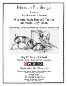 Missouri Earthdogs Presents The Nineteenth Annual Working Jack Russell Terrier Memorial Day Bash