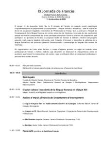 IX Jornada de Francès Institut Francès de Barcelona Carrer de Moià, 8, 08006 Barcelona 11 de desembre de 2015