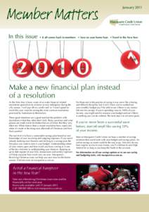 January[removed]In this issue • It all comes back to members • Save on your home loan • Travel in the New Year