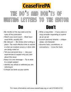 The Do’s and Don’ts of writing letters to the editor Do • Be mindful of the due date and the rules of the publication • Watch your word count— Most have