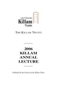 T he K illam T rusts[removed]KILLAM ANNUAL LECTURE