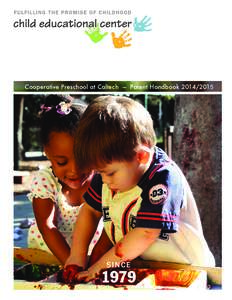 Cooperative Preschool at Caltech — Parent Handbook[removed]SINCE 1979