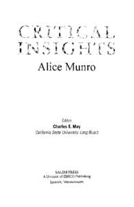 Alice / Munro / The View from Castle Rock / Open Secrets / Literature / Alice Munro / Hateship /  Friendship /  Courtship /  Loveship /  Marriage