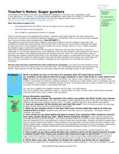 Curriculum level: 5+ Teacher’s Notes: Sugar guzzlers  The purpose of this activity is to carry out a statistical investigation in the same way a statistician would.