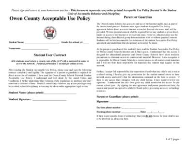 Please sign and return to your homeroom teacher - This document supercedes any other printed Acceptable Use Policy (located in the Student Code of Acceptable Behavior and Discipline) Owen County Acceptable Use Policy  St