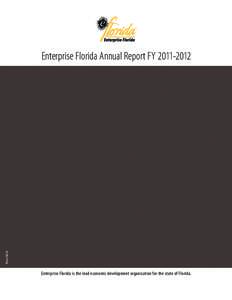 Photo: NASA  Enterprise Florida Annual Report FY[removed]Enterprise Florida is the lead economic development organization for the state of Florida.