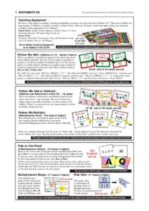 1. MATHEMATICS  Resources Development Service © 2005 Navan Education Centre Teaching Equipment We have a wide range of teaching / learning manipulative resources for each class from Infants to 6th. These are available, 
