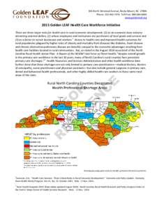 Global health / Health human resources / Human resource management / Rural health / Health care provider / Rocky Mount /  North Carolina / Health Resources and Services Administration / Golden LEAF Foundation / Health care / Health / Medicine / Healthcare