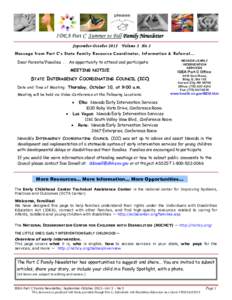 IDEA Part C Summer to Fall Family Newsletter S ep t em b e r -O c t ob e r[removed]V ol um e 3 N o 5  Message from Part C’s State Family Resource Coordinator, Information & Referral…