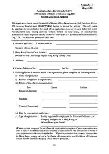 Appendix I (Page 1/8) Application for a Permit under S4(17) of Summary Offences Ordinance, Cap.228 for Non-Charitable Purposes This application should reach Division III of Home Affairs Department at 30/F, Southorn Centr