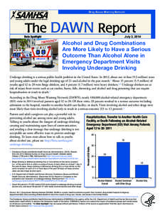 Drug Abuse Warning Network  The DAWN Report July 3, 2014