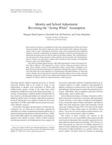 EDUCATIONAL PSYCHOLOGIST, 36(1), 21–30 Copyright © 2001, Lawrence Erlbaum Associates, Inc. Identity and School Adjustment: Revisiting the “Acting White” Assumption