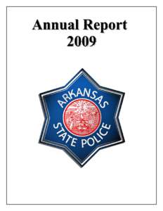Arkansas State Police / State police / Highway patrol / Sheriffs in the United States / Memphis Police Department / Police / Law enforcement / Law enforcement in the United States / Law