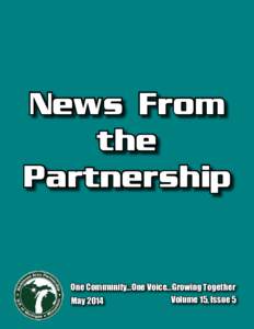 News From the Partnership One Community...One Voice...Growing Together Volume 15, Issue 5