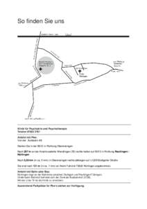 So finden Sie uns  Klinik für Psychiatrie und Psychotherapie Telefon[removed]Anfahrt mit Pkw: Von der Autobahn A8