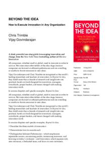 BEYOND THE IDEA How to Execute Innovation in Any Organization Chris Trimble Vijay Govindarajan