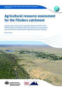 FLINDERS AND GILBERT AGRICULTURAL RESOURCE ASSESSMENT  www.csiro.au Agricultural resource assessment for the Flinders catchment