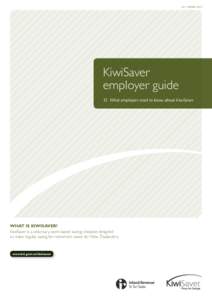 KS 4 APRILKiwiSaver employer guide What employers need to know about KiwiSaver