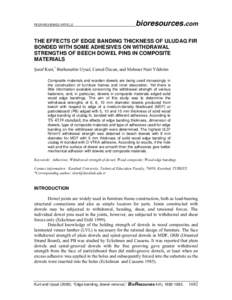 PEER-REVIEWED ARTICLE  bioresources.com THE EFFECTS OF EDGE BANDING THICKNESS OF ULUDAG FIR BONDED WITH SOME ADHESIVES ON WITHDRAWAL
