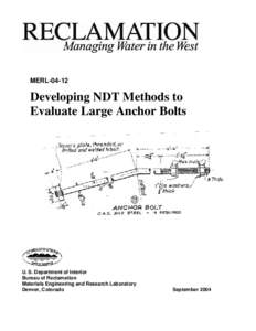 MERL[removed]Developing NDT Methods to Evaluate Large Anchor Bolts  U. S. Department of Interior
