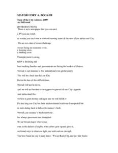 MAYOR CORY A. BOOKER State of the City Address 2009 As Delivered [INTRODUCTION] There is not a newspaper that you can read, a TV you can watch