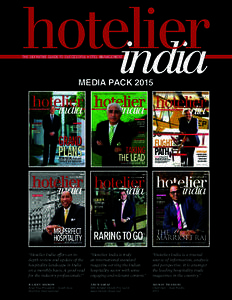 The definiTive guide To successful hoTel managemenT  Media Pack 2015 Registered with Registrar of Newspapers under RNI No. MAHENG[removed]Postal Registration No. MH/MR/N/98/MBI[removed]Published on 7th of every month. 