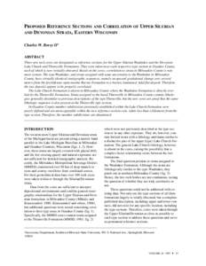 PROPOSED REFERENCE SECTIONS AND CORRELATION OF UPPER SILURIAN AND DEVONIAN STRATA, EASTERN WISCONSIN Charles W. Rovey II1