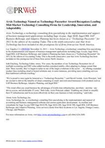 Arxis Technology Named as Technology Pacesetter Award Recognizes Leading Mid-Market Technology Consulting Firms for Leadership, Innovation, and Adaptability Arxis Technology, a technology consulting firm specializing in 