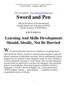 © COPYRIGHT 2009 BY BRADLEY J. STEINER - ALL RIGHTS RESERVED.  Sword and Pen – February 2009 Issue Visit us regularly: www.americancombato.com