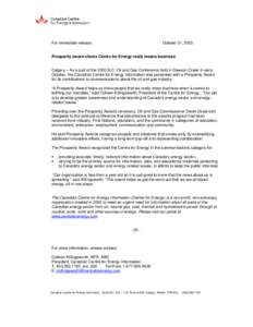 For immediate release:  October 31, 2003 Prosperity award shows Centre for Energy really means business