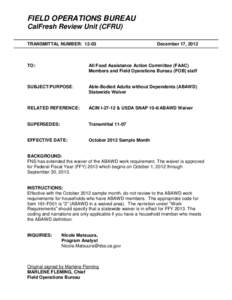 FIELD OPERATIONS BUREAU CalFresh Review Unit (CFRU) TRANSMITTAL NUMBER: 12-03 December 17, 2012