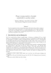 Planar crossing numbers of graphs embeddable in another surface K´aroly J. B¨or¨oczky∗, J´anos Pach† and G´eza T´oth‡ R´enyi Institute, Hungarian Academy of Sciences  Abstract