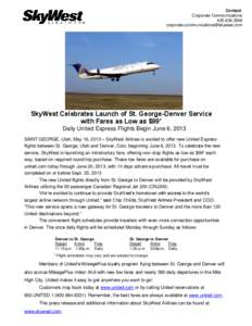 St. George /  Utah / United Express / Alaska Airlines / Airline / SkyWest /  Inc. / Southwest Airlines / Aviation / Transport / SkyWest Airlines