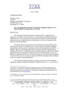 ICAA June 11, 2004 Via Electronic Filing Jonathan G. Katz Secretary Securities and Exchange Commission