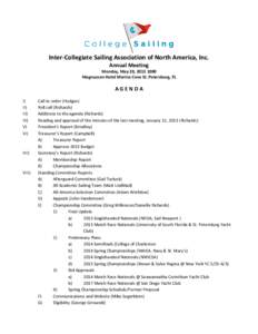 Inter-Collegiate Sailing Association of North America, Inc. Annual Meeting Monday, May 20, Magnusson Hotel Marina Cove St. Petersburg, FL  AGENDA