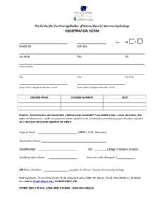The Center for Continuing Studies of Mercer County Community College  REGISTRATION FORM Sex  M