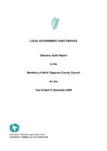 LOCAL GOVERNMENT AUDIT SERVICE  Statutory Audit Report to the Members of North Tipperary County Council for the