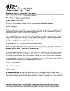 Best Practices in Immigrant Education Name of Community College: Pima Community College, Title of Program: Refugee Education Project Type of Program: ESL program Primary Division(s) or Department(s) involved: Pima Commun