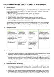 SOUTH AFRICAN COOL SURFACES ASSOCIATION (SACSA) I. Goals and Objectives The Cool Roofs and Pavements Working Group is a multilateral collaboration that seeks to improve building efficiency and comfort and address urban h