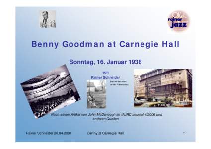 Benny Goodman at Carnegie Hall Sonntag, 16. Januar 1938 von