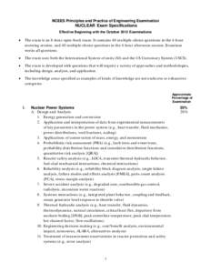 NCEES Principles and Practice of Engineering Examination  NUCLEAR Exam Specifications Effective Beginning with the October 2012 Examinations  •