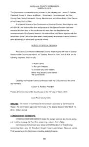 MARSHALL COUNTY COMMISSION MARCH 20, 2012 The Commission convened this day pursuant to the following call: Jason E. Padlow, President; Donald K. Mason and Brian L. Schambach, Commissioners; Jan Pest, County Clerk; Betsy 