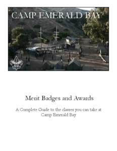 CAMP EMERALD BAY  Merit Badges and Awards A Complete Guide to the classes you can take at Camp Emerald Bay
